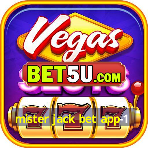 mister jack bet app